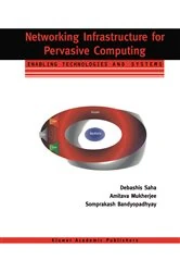 Book cover of Networking Infrastructure for Pervasive Computing by Debashis Saha