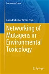 Book cover of Networking of Mutagens in Environmental Toxicology by Kavindra Kumar Kesari