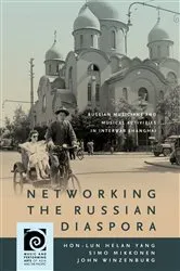 Book cover of Networking the Russian Diaspora by Hon-Lun Helan Yang