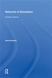 Book cover of Networks of Dissolution by Anna Simons