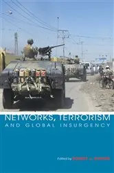 Book cover of Networks, Terrorism and Global Insurgency by Robert J. Bunker