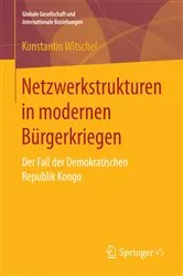 Book cover of Netzwerkstrukturen in modernen Bürgerkriegen by Konstantin Witschel