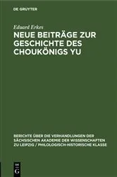 Book cover of Neue Beiträge zur Geschichte des Choukönigs Yu by Eduard Erkes
