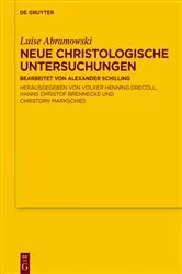 Book cover of Neue Christologische Untersuchungen by Luise Abramowski