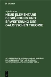 Book cover of Neue elementare Begründung und Erweiterung der Galoisschen Theorie by Alfred Loewy