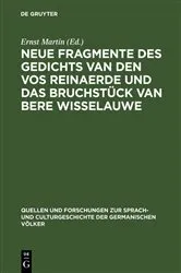 Book cover of Neue Fragmente des Gedichts Van den Vos Reinaerde und das Bruchstück Van Bere Wisselauwe by Ernst Martin