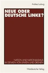 Book cover of Neue oder Deutsche Linke? by Andrea Ludwig