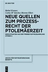 Book cover of Neue Quellen zum Prozeßrecht der Ptolemäerzeit by Bärbel Kramer