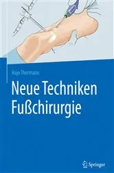 Book cover of Neue Techniken Fußchirurgie (2nd ed.) by Hajo Thermann