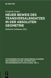 Book cover of Neuer Beweis des Transversalensatzes in der absoluten Geometrie by Friedrich Gruber