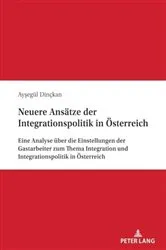 Book cover of Neuere Ansaetze der Integrationspolitik in Oesterreich by Ayşegül Dinckan