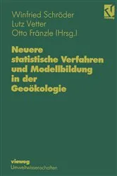 Book cover of Neuere statistische Verfahren und Modellbildung in der Geoökologie by Winfried Schröder