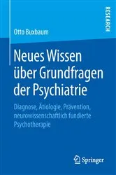 Book cover of Neues Wissen über Grundfragen der Psychiatrie by Otto Buxbaum
