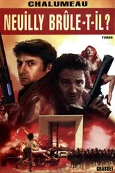 Book cover of Neuilly brûle-t-il ? by Laurent Chalumeau