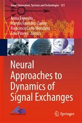 Book cover of Neural Approaches to Dynamics of Signal Exchanges by Anna Esposito