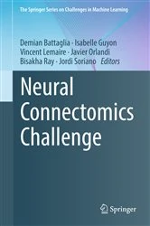Book cover of Neural Connectomics Challenge by Demian Battaglia
