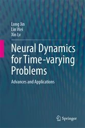 Book cover of Neural Dynamics for Time-varying Problems by Long Jin
