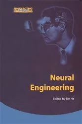 Book cover of Neural Engineering by Bin He
