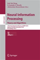 Book cover of Neural Information Processing. Theory and Algorithms by Kevin K.W. Wong