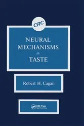Book cover of Neural Mechanisms in Taste by Robert H. Cagan