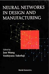 Book cover of Neural Networks In Design And Manufacturing by Yoshiyasu Takefuji
