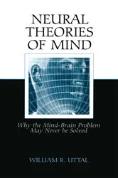 Book cover of Neural Theories of Mind by William R. Uttal