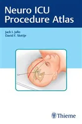 Book cover of Neuro ICU Procedure Atlas by Jack I. Jallo