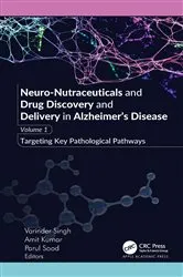 Book cover of Neuro-Nutraceuticals and Drug Discovery and Delivery in Alzheimer’s Disease by Varinder Singh