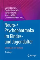 Book cover of Neuro-/Psychopharmaka im Kindes- und Jugendalter (4th ed.) by Manfred Gerlach