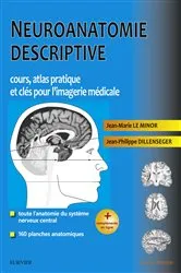 Book cover of Neuroanatomie descriptive by Jean Marie Le Minor