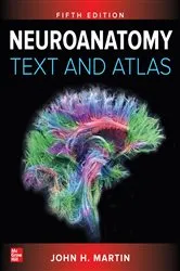 Book cover of Neuroanatomy Text and Atlas, Fifth Edition (5th ed.) by John D. Martin