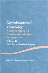 Book cover of Neurobehavioral Toxicology: Neurological and Neuropsychological Perspectives, Volume II by James W. Albers