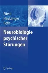 Book cover of Neurobiologie psychischer Störungen by Hans Förstl