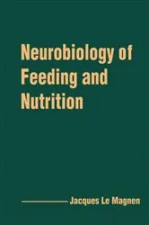 Book cover of Neurobiology of Feeding and Nutrition by Jacques Magnen