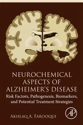 Book cover of Neurochemical Aspects of Alzheimer's Disease by Akhlaq A. Farooqui