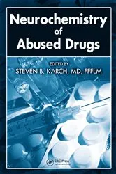 Book cover of Neurochemistry of Abused Drugs by Steven B. Karch MD FFFLM