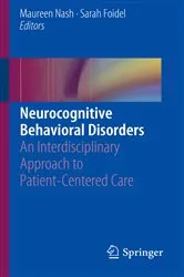 Book cover of Neurocognitive Behavioral Disorders by Maureen Nash
