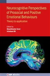 Book cover of Neurocognitive Perspectives of Prosocial and Positive Emotional Behaviours by Dr. Shashikanta Tarai