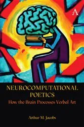 Book cover of Neurocomputational Poetics by Arthur Jacobs