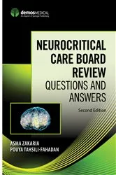 Book cover of Neurocritical Care Board Review (2nd ed.) by Asma Zakaria