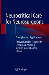 Book cover of Neurocritical Care for Neurosurgeons by Eberval Gadelha Figueiredo