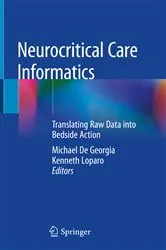 Book cover of Neurocritical Care Informatics by Unknown