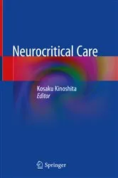 Book cover of Neurocritical Care by Kosaku Kinoshita