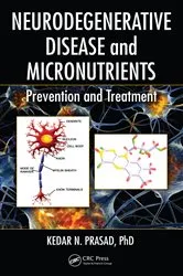 Book cover of Neurodegenerative Disease and Micronutrients by Kedar N. Prasad
