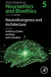 Book cover of Neurodivergence and Architecture by Judy Illes