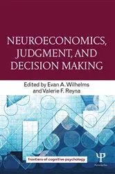 Book cover of Neuroeconomics, Judgment, and Decision Making by Unknown