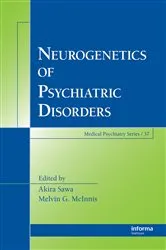Book cover of Neurogenetics of Psychiatric Disorders by Akira Sawa