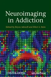 Book cover of Neuroimaging in Addiction by Bryon Adinoff