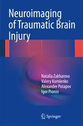 Book cover of Neuroimaging of Traumatic Brain Injury by Natalia Zakharova