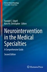 Book cover of Neurointervention in the Medical Specialties (2nd ed.) by Unknown